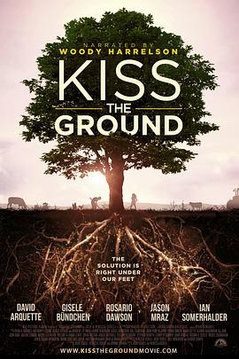 亲吻地面 Kiss the Ground