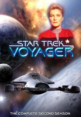 星际旅行：重返地球 第二季 Star Trek: Voyager Season 2