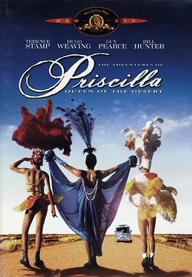 沙漠妖姬 The Adventures of Priscilla, Queen of the Desert
