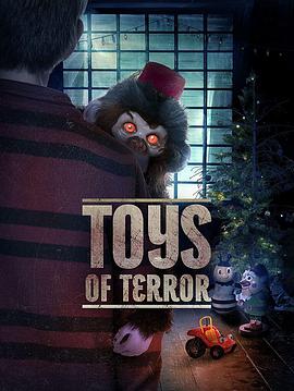 恐怖玩具 Toys of Terror